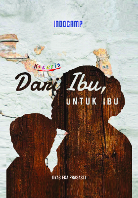 Cover buku Dari Ibu, Untuk Ibu